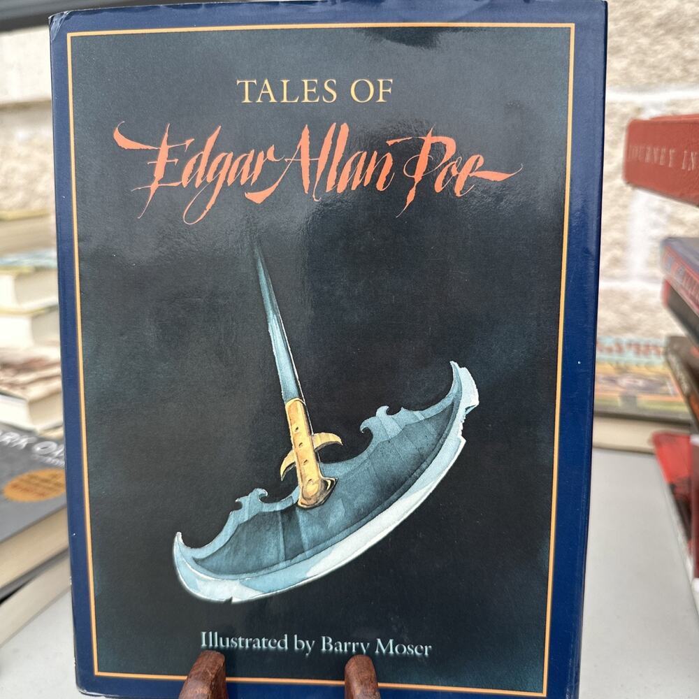Poe, Edgar Allan & Barry Moser. Tales of Edgar Allan Poe. 1991.‎ Illustrated in